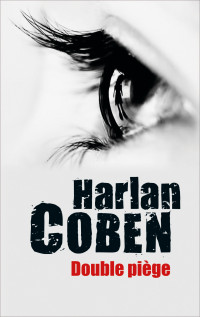 Harlan Coben — Double piège