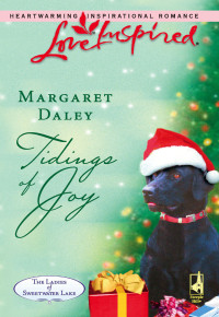 Margaret Daley — Tidings Of Joy (Ladies of Sweetwater Lake #5)