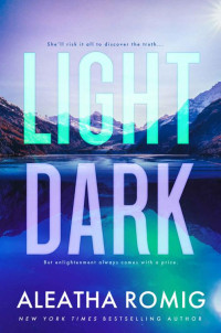 Aleatha Romig — Light Dark