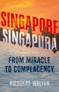 Nicholas Walton — Singapore, Singapura