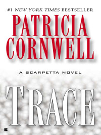 Patricia Cornwell — Trace