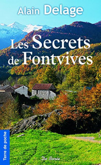 Delage Alain — Les secrets de Fontvives