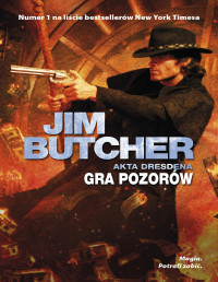 Jim Butcher — Gra pozorów