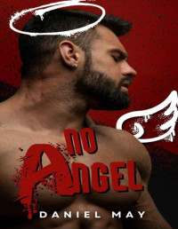 Daniel May — No Angel: A Dark MM Romance