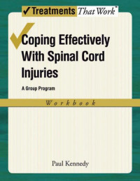 Kennedy, Paul. — Coping Effectively With Spinal Cord Inuries