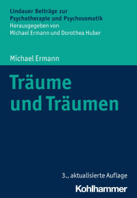 Michael Ermann — Träume und Träumen