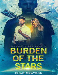 Chad Grayson — Burden of the Stars