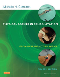 Michelle H. Cameron — Physical Agents in Rehabilitation Cameron 4th ed.
