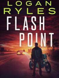 Ryles, Logan — Mason Sharpe Thriller 05-Flash Point
