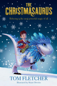 Tom Fletcher — The Christmasaurus