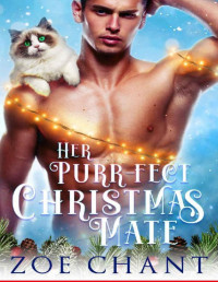 Zoe Chant — Her Purr-fect Christmas Mate