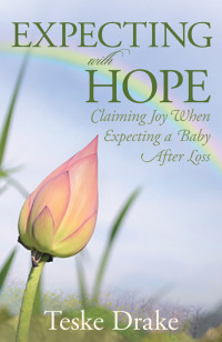 Teske Drake — Expecting with Hope