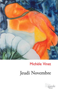 Michèle Vinet [Vinet, Michèle] — Jeudi Novembre