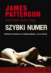 James Patterson, Michae Ledwidgel — Szybki numer