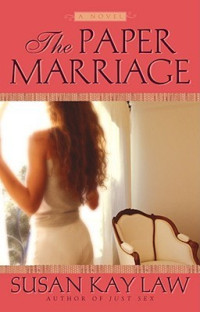 Susan Kay Law — The Paper Marriage