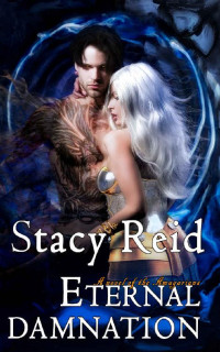 Stacy Reid — Eternal Damnation (The Amagarians Book 3)