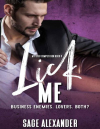 Sage Alexander — Lick Me (My Stiff Competition Book 4)