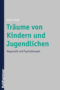 Hans Hopf — Träume von Kindern und Jugendlichen