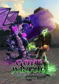 DM Gilmore — Gone Wrong: Lazy Scales Universe Book 2