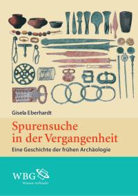 Gisela Eberhardt — Spurensuche in der Vergangenheit