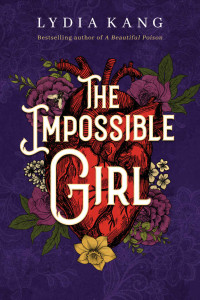 Lydia Kang — The Impossible Girl