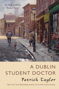 Patrick Taylor — A Dublin Student Doctor