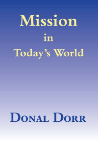 Dorr, Donal — Mission in Today's World