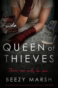 Beezy Marsh — Queen of Thieves: There Can only be One