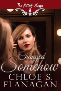 Chloe Flanagan — Changed Somehow