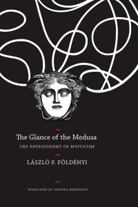 László F. Földényi — The Glance of the Medusa