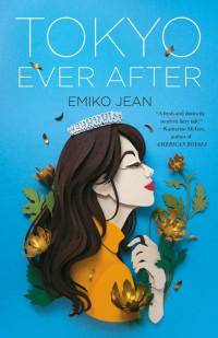 Emiko Jean — Tokyo Ever After