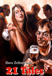 Dave Zeltserman — 21 Tales