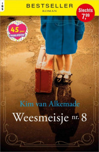 Kim van Alkemade — Weesmeisje nr. 8