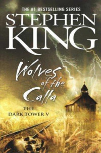 King Stephen [King Stephen] — The wolves of the calla