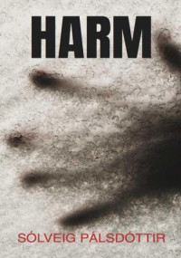 Solveig Palsdottir — Harm