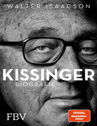 Walter Isaacson — Kissinger - Biografie