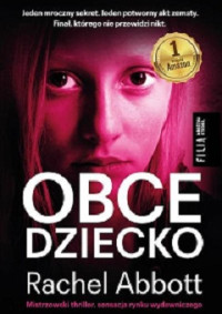 Rachel Abbott — Obce Dziecko