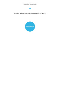 Brzozowski, Stanisław — FILOZOFIA ROMANTYZMU POLSKIEGO