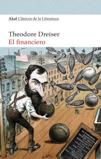 Theodore Dreiser — El financiero