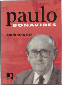 Antonio Carlos Klein — Paulo Bonavides: vida e obra