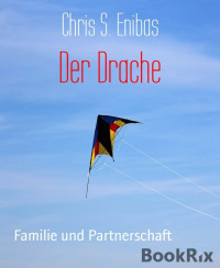 Chris S. Enibas — Der Drache