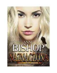 Bishop Anne — Inni - 04 - Naznaczona