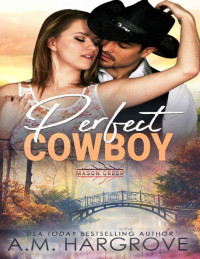 Hargrove, A.M. — Perfect Cowboy