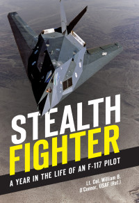 William B. O'Connor — Stealth Fighter