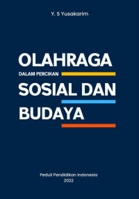 Y. S. Yusakarim — Olahraga dalam Percikan Sosial dan Budaya