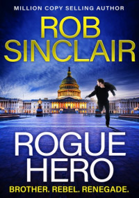 Rob Sinclair — Rogue Hero