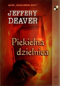 Jeffery Deaver — Piekielna Dzielnica