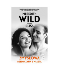 Zmysłowe dziewczyny #1-Zmysłowa dziewczyna z miasta. — Meredith Wild