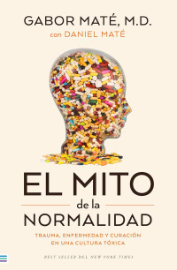 Gabor Maté — El mito de la normalidad