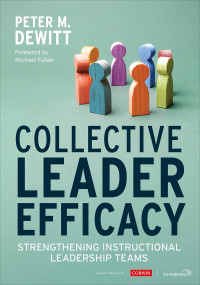 Peter M. DeWitt; — Collective Leader Efficacy